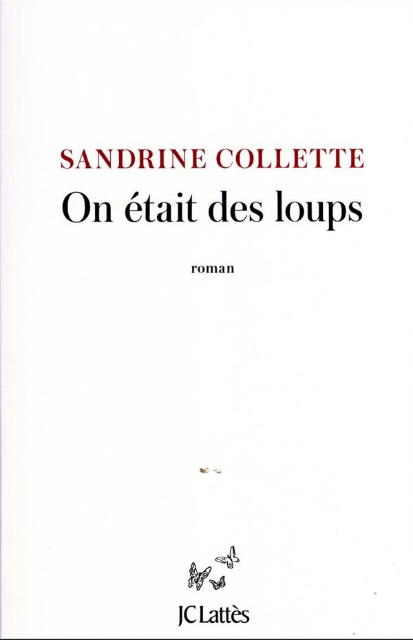 Librairie La femme renard - On était des loups de Sandrine