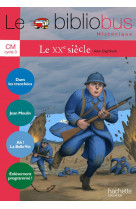 Le bibliobus n  33 cm - le xxe siecle - livre de l-eleve - ed.2011