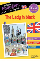 Petites enquetes en anglais 4e-3e the lady in black