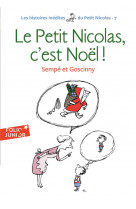 Les histoires inedites du petit nicolas - t07 - le petit nicolas, c-est noel !