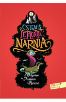 Le monde de narnia - v - l'odyssee du passeur d'aurore