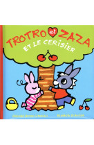 Trotro et zaza et le cerisier