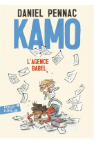 Une aventure de kamo - t03 - kamo. l'agence babel