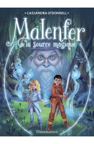 Malenfer - malenfer - vol02 - la source magique