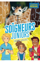 Soigneurs juniors - tome 3 mission girafon ! - vol03