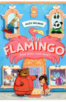 Hotel flamingo - vol01 - tout beau, tout neuf