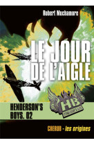 Henderson-s boys - vol02 - le jour de l-aigle
