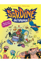 Sardine de l-espace - tome 12 - mossieur susupe et mossieur krokro
