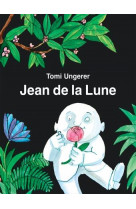 Jean de la lune (nouvelle edition)