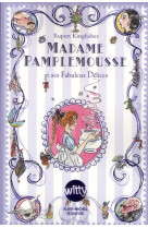 Madame pamplemousse - et ses fabuleux delices