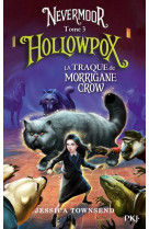 Nevermoor - tome 3 hollowpox - vol03