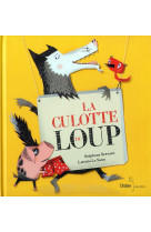 La culotte du loup