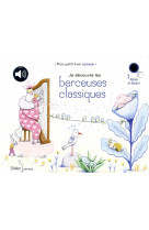 Je decouvre la musique classique - t04 - je decouvre les berceuses classiques