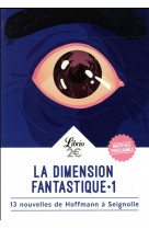 La dimension fantastique - vol01 - 13 nouvelles de hoffmann a seignolle