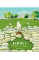 Louis ier, roi des moutons