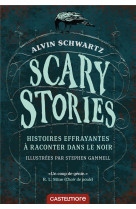Scary stories - histoires effrayantes a raconter dans le noir