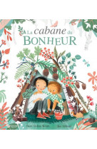 La cabane du bonheur