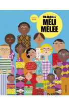 Ma famille meli-melee