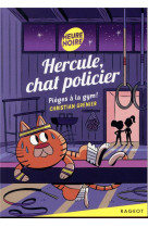Hercule, chat policier - t06 - hercule, chat policier - pieges a la gym !