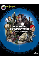 Explorateurs, aventuriers et grands voyageurs