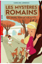 Les mysteres romains, tome 01 - du sang sur la via appia