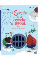 La sorciere de la bouche d'egout