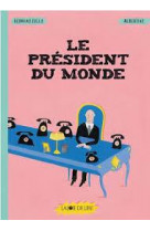 Le president du monde