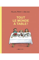 Tout le monde a table !