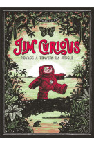 Jim curious 2 - voyage a travers la jungle - illustrations, noir et blanc