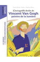 L'incroyable destin de van gogh, peintre de la lumiere