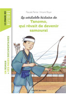 La veritable histoire de tanomo, qui revait de devenir samourai