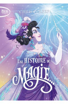 Une histoire de magie - tome 1 - vol01