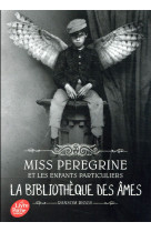 Miss peregrine - tome 3 - la bibliotheque des ames