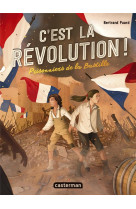 C'est la revolution ! - vol01 - prisonniers de la bastille