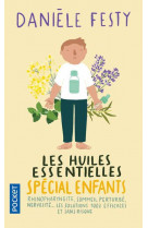 Les huiles essentielles special enfants