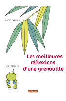 Les meilleures reflexions d'une grenouille