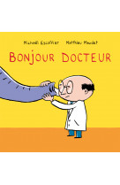 Bonjour docteur