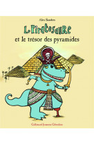 Le piratosaure et le trésor des pyramides