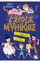 L'ecole mythique - l'odyssee d'iris