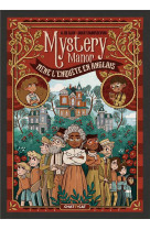 Mene l-enquete en anglais : mystery manor