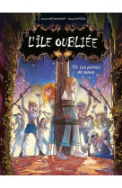 L'ile oubliee - tome 2 les portes de janus