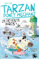 Tarzan, poney mechant - je deteste paris !