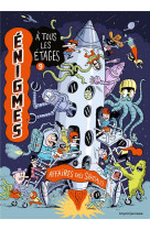 Enigmes a tous les etages tome 9 - affaires tres spatiales