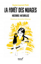 Histoires naturelles - tome 5 - la foret des nuages