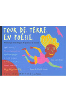 Tour de terre en poesie - anthologie multilingue