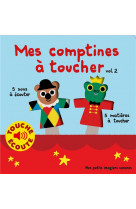 Mes comptines a toucher, 2 - 5 sons a ecouter, 5 matieres a toucher