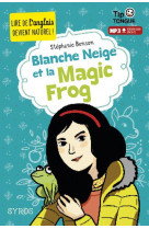 Blanche-neige et la magic frog