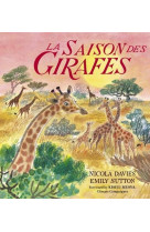 La saison des girafes