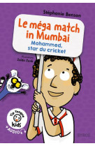 Tip tongue kids : le mega match in mumbai (mohammed, star du cricket)