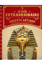 Le livre extraordinaire de l'egypte antique